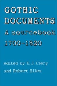 Gothic Documents: A Sourcebook 1700-1820