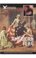 The American Flag (American Symbols & Their Meanings)