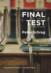 Final Test: The Battle for Adequacy in America's Schools