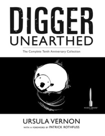 Digger Unearthed: The Complete Tenth Anniversary Collection