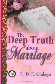 The Deep Truth about Marriage