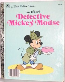 Walt Disney's Detective Mickey Mouse (Little Golden Book)