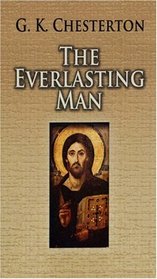 The Everlasting Man (Dover Books on Western Philosophy)