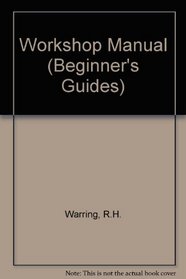 Workshop Manual (Beginner's Guides)