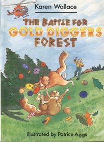 The Battle for Gold Digger's Forest (Yellow storybook set)