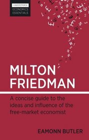 Milton Friedman (Harriman Economic Essentials)