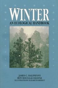 Winter: An Ecological Handbook