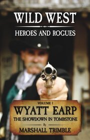 Wyatt Earp: The Showdown in Tombstone
