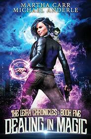Dealing in Magic (The Leira Chronicles)