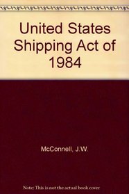 U S Shipping Act of 1984