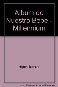 Album de Nuestro Bebe - Millennium (Spanish Edition)