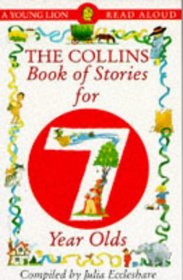 The Collins Book of Stories for Seven-year-olds (A Young Lion Read Aloud)