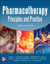 Pharmacotherapy Principles and Practice, Third Edition