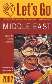 Let's Go 2002: Middle East (Let's Go. the Middle East)