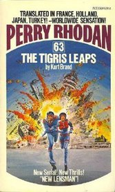 The Tigris Leaps (Perry Rhodan #63)