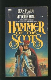Hammer of the Scots (The Plantagenet Saga)