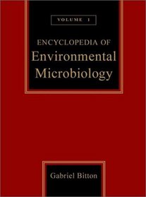 Encyclopedia of Environmental Microbiology. Volume 1