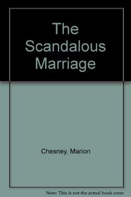 The Scandalous Marriage