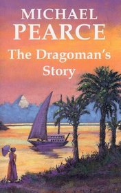 The Dragoman's Story (Severn House Large Print)