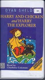Harry and Chicken / Harry the Explorer (Audio Cassette) (Unabridged)