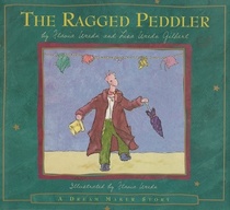 The Ragged Peddler: Inspired by an Old Middle Eastern Tale (A Dream Maker Story)