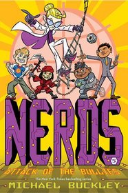 NERDS: Bk. 5: Attack of the Bullies