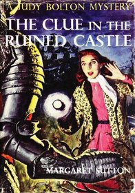 The Clue in the Ruined Castle (Judy Bolton Mysteries)