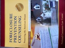 Foreclosure Prevention Counseling: Preserving the American Dream