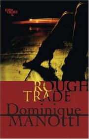 Rough Trade (Daquin, Bk 1)
