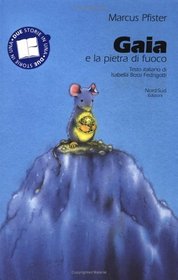 Gaia e la pietra di fuoco (IT: Milo (Italian Edition)