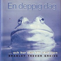 En Deppig Dag