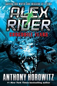 Crocodile Tears ( Alex Rider, Bk 8)