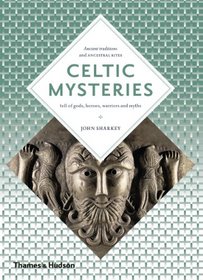 Celtic Mysteries (Art and Imagination)