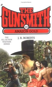 Amazon Gold (The Gunsmith, No 289)