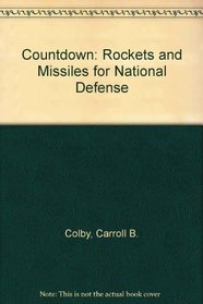 Countdown: Rockets and Missiles for National Defense