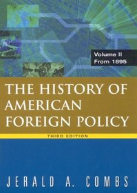 The History of American Foreign Policy: From 1895