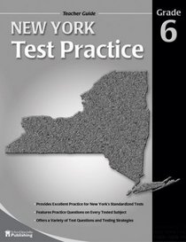 New York Test Practice Teacher Guide, Grade 6
