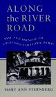 Along the River Road: Past and Present on Louisiana's Historic Byway