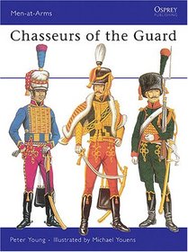 Chasseurs of the Guard (Men-at-Arms)