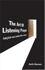 The Art of Listening Prayer