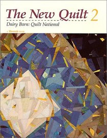 The New Quilt 2 : Dairy Barn : Quilt National (New Quilt Two)