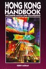 Hong Kong Handbook: Including Macau and Guangzhou (1st ed)