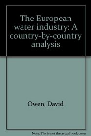 The European water industry: A country-by-country analysis