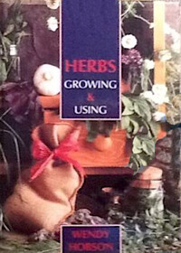 Herbs Growing and Using (2 Volumes)