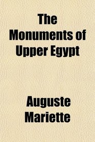 The Monuments of Upper Egypt