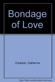 Bondage of Love