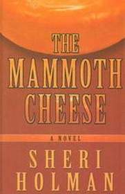 The Mammoth Cheese (Large Print)