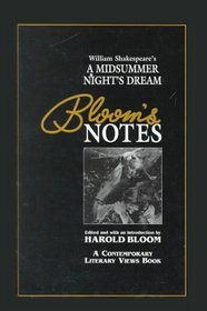 William Shakespeare's a Midsummer Night's Dream (Bloom's Notes)