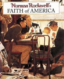 Norman Rockwell's Faith of America