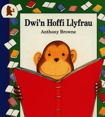Dwi'n Hoffi Llyfrau / I Like Books (Welsh and English Edition)